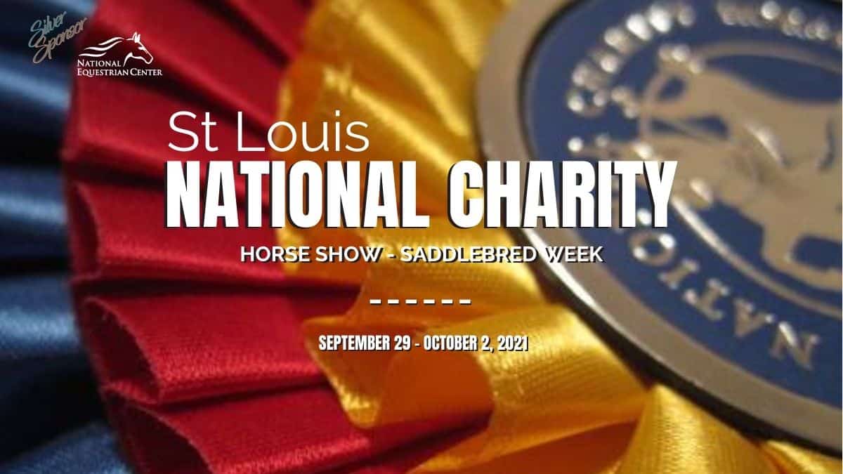 St Louis National Charity Horse Show Saddlebred Week